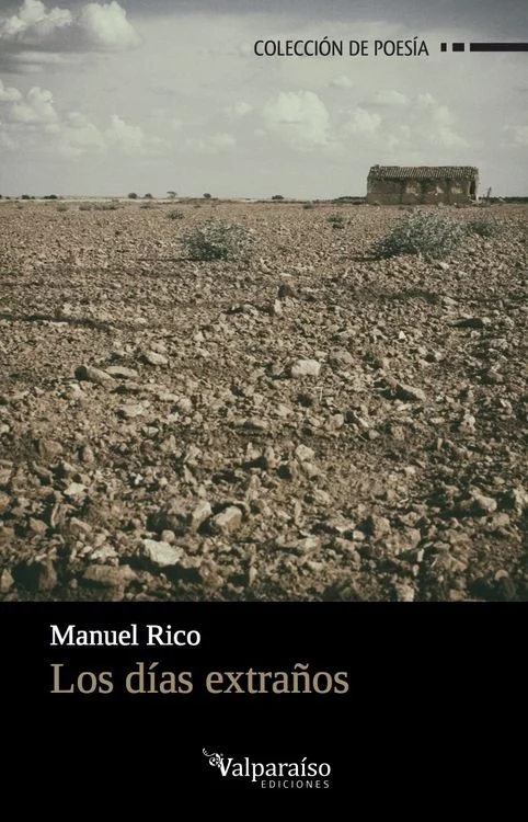 'Los días extraños' de Manuel Rico (Editorial Valparaíso)