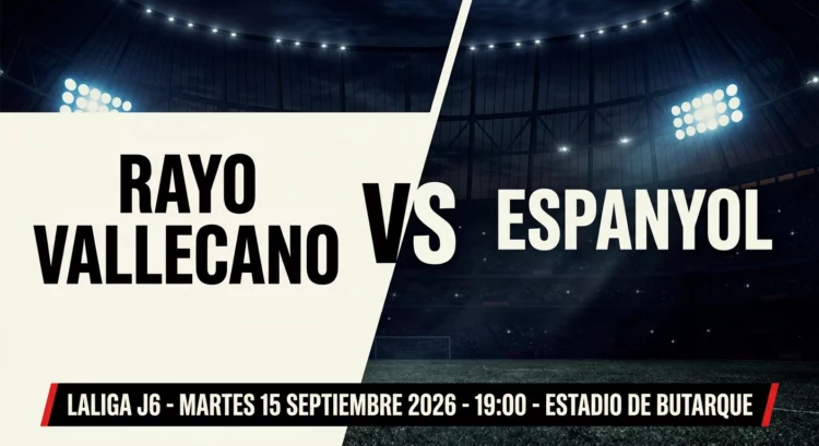 Gráfico previa Rayo Vallecano vs Espanyol, jornada 6 de LaLiga, martes 15 de septiembre en el Estadio de Butarque
