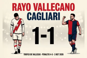 Matchcard del empate 1-1 entre Rayo Vallecano y Cagliari, con triunfo italiano 4-5 en los penaltis